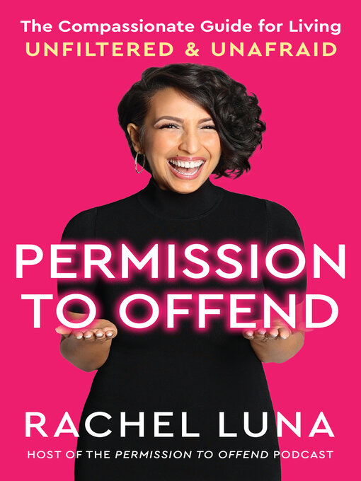 Title details for Permission to Offend by Rachel Luna - Available